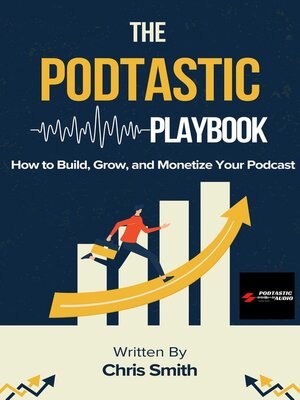 cover image of The Podtastic Playbook